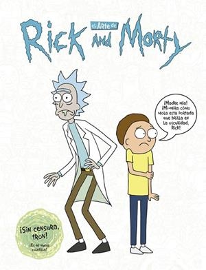 EL ARTE DE RICK AND MORTY | 9788467933338 | SICILIANO, JAMES | Galatea Llibres | Llibreria online de Reus, Tarragona | Comprar llibres en català i castellà online