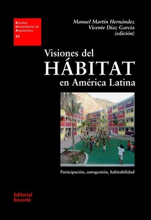 VISIONES DEL HABITAT EN AMERICA LATINA | 9788429121322 | MARTIN HERNANDEZ, MANUEL | Galatea Llibres | Llibreria online de Reus, Tarragona | Comprar llibres en català i castellà online