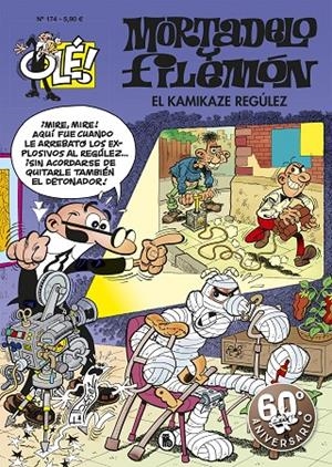 EL KAMIKAZE REGÚLEZ (OLÉ! MORTADELO 174) | 9788402421906 | IBÁÑEZ, FRANCISCO | Galatea Llibres | Llibreria online de Reus, Tarragona | Comprar llibres en català i castellà online