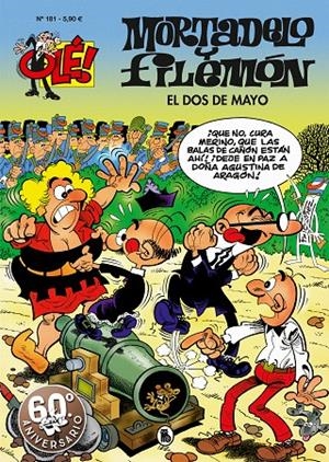 EL DOS DE MAYO (OLÉ! MORTADELO 181) | 9788402421913 | IBÁÑEZ, FRANCISCO | Galatea Llibres | Llibreria online de Reus, Tarragona | Comprar llibres en català i castellà online