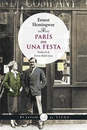 PARÍS ERA UNA FESTA | 9788494906626 | HEMINGWAY, ERNEST | Galatea Llibres | Librería online de Reus, Tarragona | Comprar libros en catalán y castellano online