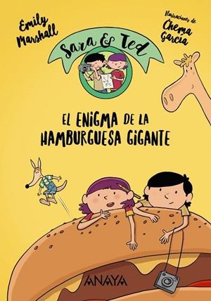 SARA & TED, DETECTIVES. EL ENIGMA DE LA HAMBURGUESA GIGANTE | 9788469847114 | MARSHALL, EMILY | Galatea Llibres | Librería online de Reus, Tarragona | Comprar libros en catalán y castellano online