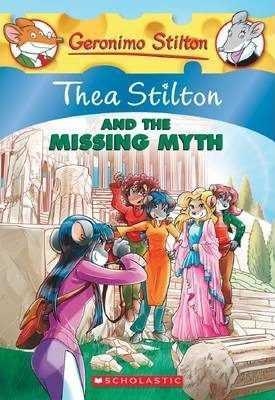 THEA STILTON AND THE MISSING MYTH | 9780545656016 | STILTON THEA | Galatea Llibres | Llibreria online de Reus, Tarragona | Comprar llibres en català i castellà online