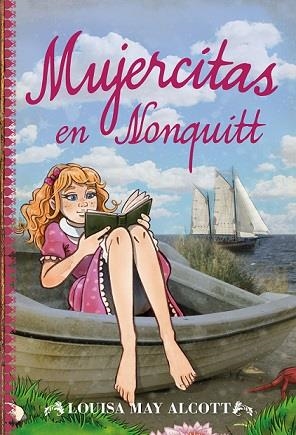 MUJERCITAS EN NONQUITT | 9788415943648 | ALCOTT, LOUISA MAY | Galatea Llibres | Librería online de Reus, Tarragona | Comprar libros en catalán y castellano online