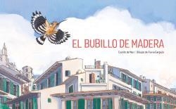 EL BUBILLO DE MADERA | 9788496199095 | CAPDEVILA GISBERT, FRANCESC/GARGIULO ROSA, FLAVIA | Galatea Llibres | Librería online de Reus, Tarragona | Comprar libros en catalán y castellano online