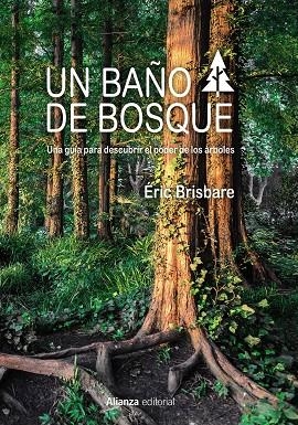 UN BAÑO DE BOSQUE | 9788491812937 | BRISBARE, ÉRIC | Galatea Llibres | Llibreria online de Reus, Tarragona | Comprar llibres en català i castellà online