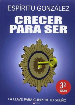 CRECER PARA SER | 9788491605300 | GONZALEZ, ESPIRITU | Galatea Llibres | Librería online de Reus, Tarragona | Comprar libros en catalán y castellano online