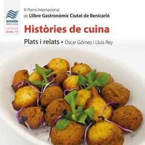HISTORIES DE CUINA | 9788417638023 | GOMEZ, OSCAR | Galatea Llibres | Llibreria online de Reus, Tarragona | Comprar llibres en català i castellà online