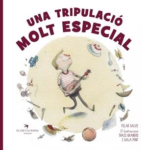 UNA TRIPULACIÓ MOLT ESPECIAL | 9788417000851 | GALVE PIÑANA, PILAR | Galatea Llibres | Librería online de Reus, Tarragona | Comprar libros en catalán y castellano online