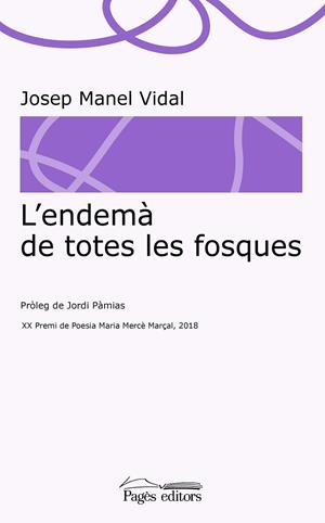 L'ENDEMÀ DE TOTES LES FOSQUES | 9788413030333 | VIDAL JUAN, JOSEP MANEL | Galatea Llibres | Librería online de Reus, Tarragona | Comprar libros en catalán y castellano online