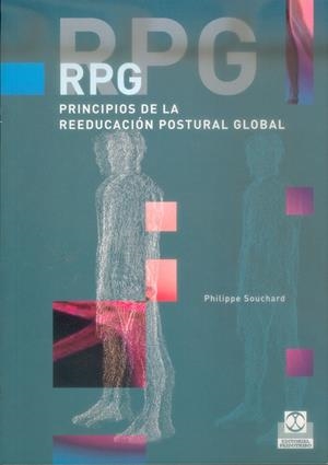 RPG PRINCIPIOS DE LA REEDUCACION POSTURAL GLOBAL | 9788480198301 | SOUCHARD, PHILIPPE | Galatea Llibres | Librería online de Reus, Tarragona | Comprar libros en catalán y castellano online