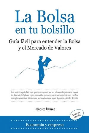 BOLSA EN TU BOLSILLO, LA | 9788496416413 | ALVAREZ, FRANCISCO | Galatea Llibres | Llibreria online de Reus, Tarragona | Comprar llibres en català i castellà online
