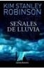 SEÑALES DE LLUVIA | 9788445075449 | ROBINSON, KIM STANLEY | Galatea Llibres | Llibreria online de Reus, Tarragona | Comprar llibres en català i castellà online