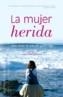 MUJER HERIDA, LA : COMO SANAR LA RELACION PADRE - HIJA | 9788497771870 | SHCIERSE, LINDA | Galatea Llibres | Llibreria online de Reus, Tarragona | Comprar llibres en català i castellà online