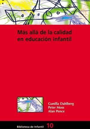 MAS ALLA DE LA CALIDAD EN EDUCACION INFANTIL | 9788478273874 | DAHLBERG, GUNILLA | Galatea Llibres | Librería online de Reus, Tarragona | Comprar libros en catalán y castellano online