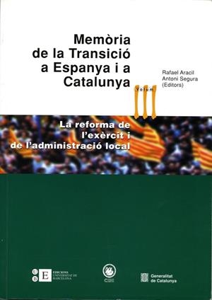 MEMORIA DE LA TRANSICIO A ESPANYA I A CATALUNYA VOL III | 9788483383292 | SEGURA I MAS, ANTONI/ARACIL MARTí, RAFAEL | Galatea Llibres | Librería online de Reus, Tarragona | Comprar libros en catalán y castellano online