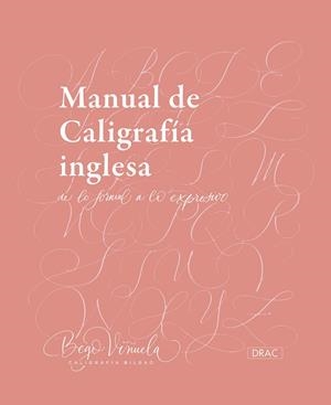 MANUAL DE CALIGRAFIA INGLESA | 9788498746051 | VIÑUELA, BEGO | Galatea Llibres | Llibreria online de Reus, Tarragona | Comprar llibres en català i castellà online