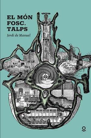 EL MÓN FOSC. TALPS | 9788416661794 | Galatea Llibres | Librería online de Reus, Tarragona | Comprar libros en catalán y castellano online