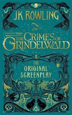 THE CRIMES OF GRINDELWALD. HARRY POTTER FANTASTIC BEASTS | 9781408711705 | ROWLING, J.K. | Galatea Llibres | Llibreria online de Reus, Tarragona | Comprar llibres en català i castellà online