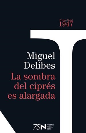 LA SOMBRA DEL CIPRÉS ES ALARGADA | 9788423354948 | DELIBES, MIGUEL | Galatea Llibres | Librería online de Reus, Tarragona | Comprar libros en catalán y castellano online