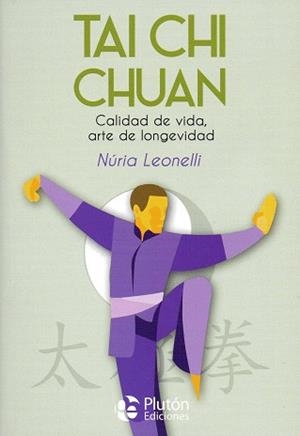 TAI CHI CHUAN | 9788417079833 | LEONELLI, NÚRIA | Galatea Llibres | Llibreria online de Reus, Tarragona | Comprar llibres en català i castellà online