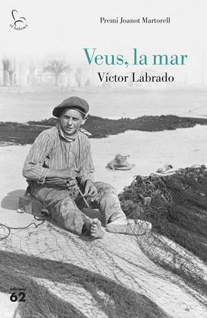 VEUS, LA MAR | 9788429777482 | LABRADO, VÍCTOR | Galatea Llibres | Librería online de Reus, Tarragona | Comprar libros en catalán y castellano online