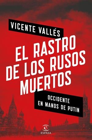EL RASTRO DE LOS RUSOS MUERTOS | 9788467053753 | VALLÉS, VICENTE | Galatea Llibres | Llibreria online de Reus, Tarragona | Comprar llibres en català i castellà online