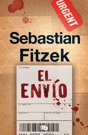 EL ENVÍO | 9788490707289 | FITZEK, SEBASTIAN | Galatea Llibres | Llibreria online de Reus, Tarragona | Comprar llibres en català i castellà online