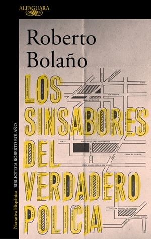 LOS SINSABORES DEL VERDADERO POLICÍA | 9788420431628 | BOLAÑO, ROBERTO | Galatea Llibres | Llibreria online de Reus, Tarragona | Comprar llibres en català i castellà online