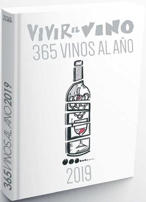 VIVIR EL VINO 365 VINOS AL AÑO | 9788409066759 | EDICIONES VIVIR EL VINO | Galatea Llibres | Llibreria online de Reus, Tarragona | Comprar llibres en català i castellà online