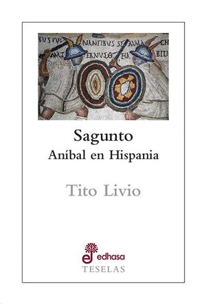 SAGUNTO | 9788435023146 | TITO LIVIO | Galatea Llibres | Librería online de Reus, Tarragona | Comprar libros en catalán y castellano online