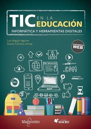 TIC EN LA EDUCACIÓN | 9788426726919 | ANGULO AGUIRRE, LUIS/CHIRINOS ARMAS, DANIEL | Galatea Llibres | Llibreria online de Reus, Tarragona | Comprar llibres en català i castellà online