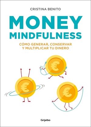 MONEY MINDFULNESS | 9788417338374 | BENITO GRANDE, CRISTINA | Galatea Llibres | Librería online de Reus, Tarragona | Comprar libros en catalán y castellano online