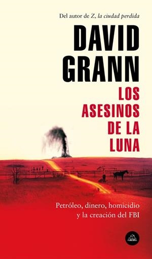 LOS ASESINOS DE LA LUNA | 9788439734321 | GRANN, DAVID | Galatea Llibres | Librería online de Reus, Tarragona | Comprar libros en catalán y castellano online