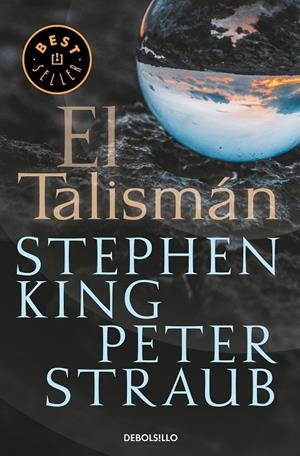 EL TALISMÁN | 9788490325445 | KING, STEPHEN / PETER STRAUB | Galatea Llibres | Librería online de Reus, Tarragona | Comprar libros en catalán y castellano online
