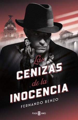 LAS CENIZAS DE LA INOCENCIA | 9788401022401 | BENZO SAINZ, FERNANDO | Galatea Llibres | Librería online de Reus, Tarragona | Comprar libros en catalán y castellano online