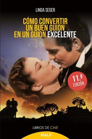 CÓMO CONVERTIR UN BUEN GUIÓN EN UN GUIÓN EXCELENTE | 9788432147463 | SEGER, LINDA | Galatea Llibres | Librería online de Reus, Tarragona | Comprar libros en catalán y castellano online