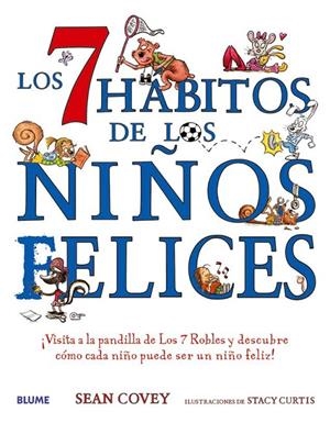 LOS 7 HÁBITOS DE LOS NIÑOS FELICES | 9788417492700 | COVEY, SEAN | Galatea Llibres | Librería online de Reus, Tarragona | Comprar libros en catalán y castellano online