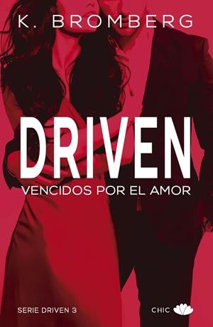 DRIVEN. VENCIDOS POR EL AMOR | 9788417333027 | BROMBERG, K. | Galatea Llibres | Llibreria online de Reus, Tarragona | Comprar llibres en català i castellà online