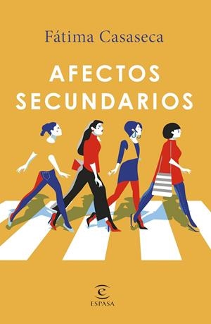 AFECTOS SECUNDARIOS | 9788467053401 | CASASECA, FÁTIMA | Galatea Llibres | Llibreria online de Reus, Tarragona | Comprar llibres en català i castellà online