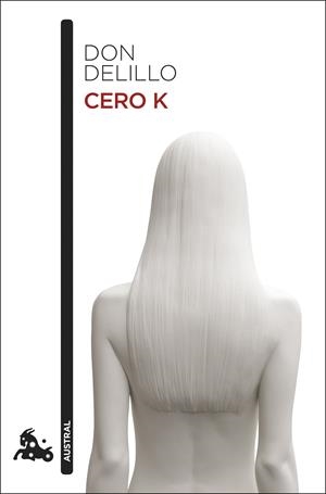 CERO K | 9788432234583 | DELILLO, DON | Galatea Llibres | Llibreria online de Reus, Tarragona | Comprar llibres en català i castellà online
