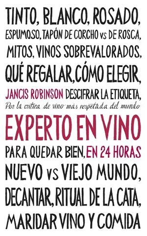 EXPERTO EN VINO EN 24 HORAS | 9788408202011 | ROBINSON, JANCIS | Galatea Llibres | Llibreria online de Reus, Tarragona | Comprar llibres en català i castellà online