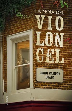 LA NOIA DEL VIOLONCEL | 9788466424608 | CAMPOY, JORDI | Galatea Llibres | Llibreria online de Reus, Tarragona | Comprar llibres en català i castellà online