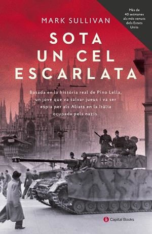 SOTA UN CEL ESCARLATA | 9788494853203 | SULLIVAN, MARK | Galatea Llibres | Llibreria online de Reus, Tarragona | Comprar llibres en català i castellà online