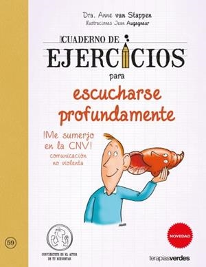 CUADERNO DE EJERCICIOS PARA ESCUCHARSE PROFUNDAMENTE | 9788416972555 | VAN STAPPEN, ANNE/AUGAGNEUR, JEAN | Galatea Llibres | Librería online de Reus, Tarragona | Comprar libros en catalán y castellano online