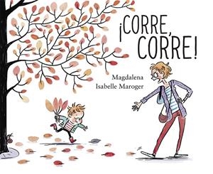 CORRE, CORRE! | 9788491452256 | GUIRAO JULLIEN, MAGDALENA | Galatea Llibres | Librería online de Reus, Tarragona | Comprar libros en catalán y castellano online
