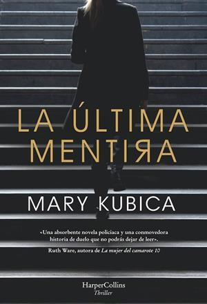 LA ÚLTIMA MENTIRA | 9788491393443 | KUBICA, MARY | Galatea Llibres | Llibreria online de Reus, Tarragona | Comprar llibres en català i castellà online