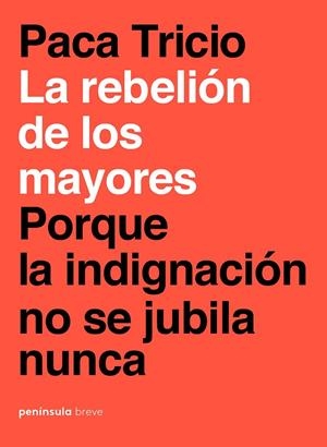 REBELIÓN DE LOS MAYORES, LA | 9788499427348 | TRICIO, PACA | Galatea Llibres | Librería online de Reus, Tarragona | Comprar libros en catalán y castellano online