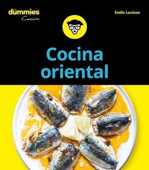 COCINA ORIENTAL PARA DUMMIES | 9788432905056 | LARAISON, EMILIE | Galatea Llibres | Llibreria online de Reus, Tarragona | Comprar llibres en català i castellà online