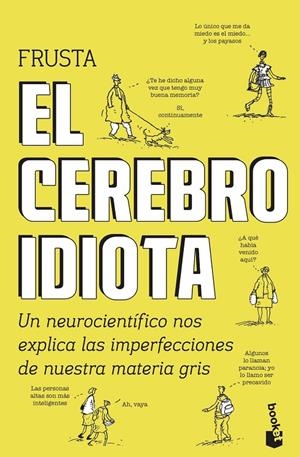 EL CEREBRO IDIOTA | 9788499987132 | BURNETT, DEAN | Galatea Llibres | Llibreria online de Reus, Tarragona | Comprar llibres en català i castellà online